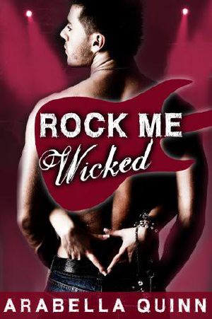 [Rock Me 01] • Rock Me · Wicked